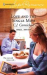 Love and the Single Mom - C.J. Carmichael