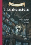 Frankenstein (Classic Starts Series) - Deanna McFadden, Mary Shelley