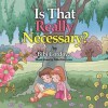 Is That Really Necessary? - Bibi Cordova, Mike Motz