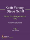 Don't You (Forget About Me) - Keith Forsey, Simple Minds, Steve Schiff