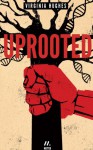 Uprooted (MATTER) (Kindle Single) - Virginia Hughes