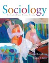 Cengage Advantage Books: Sociology: Understanding a Diverse Society (with Infotrac) [With Infotrac] - Margaret L. Andersen, Howard F. Taylor