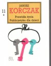 Prawidła życia. Publicystyka dla dzieci, cz. 1 - praca zbiorowa, Janusz Korczak