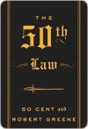 The 50th Law - 50 Cent, Robert Greene