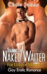 Training the Naked Waiter: For Love or Money? - Chris Johns