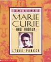 Marie Curie And Radium (Science Discoveries) - Steve Parker