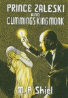 Prince Zaleski and Cummings King Monk - M.P. Shiel