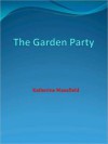 The Garden Party - Katherine Mansfield