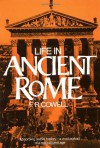 Life in Ancient Rome - F.R. Cowell