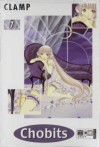 Chobits, t.7 - Nanase Ohkawa, Mokona Apapa, Tsubaki Nekoi, Satsuki Igarashi