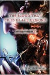 The Blood That Cries in the Ground - Gregory Bellarmine