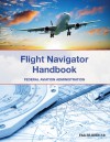 The Flight Navigator Handbook - Federal Aviation Administration (FAA)