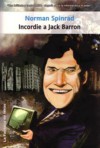 Incordie a Jack Barron - Norman Spinrad