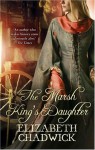 The Marsh King's Daughter - Elizabeth Chadwick