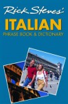 Rick Steves' Italian Phrase Book and Dictionary - Rick Steves