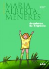 Aventuras da Engrácia - Maria Alberta Menéres, Rui Truta