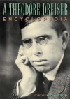 A Theodore Dreiser Encyclopedia - Keith Newlin