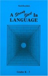 Strong Start in Language: Grades K-3 (Three R's Ser.) (Three R's Series) - Ruth Beechick