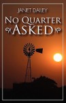 No Quarter Asked - Janet Dailey