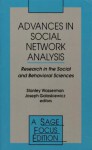 Advances in Social Network Analysis: Research in the Social and Behavioral Sciences - Stanley Wasserman, Joseph Galaskiewicz