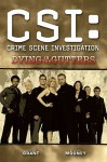 CSI: Dying in the Gutters (CSI, Graphic Novel 6) - Steven Grant, Stephen Mooney