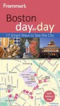 Frommer's (R) Boston Day by Day - Marie Morris