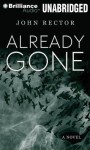 Already Gone - John Rector, Malcolm Hillgartner