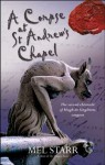 A Corpse at St Andrew's Chapel (The Chronicles of Hugh de Singleton, Surgeon) - Mel Starr