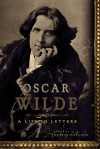 Oscar Wilde: A Life in Letters - Merlin Holland, Merlin Holland