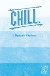 Chill - Mike Breaux