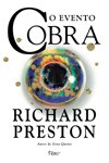 O Evento Cobra - Richard Preston, Aulyde Soares Rodrigues