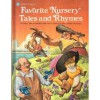 Favorite Nursery Tales and Rhymes : A Golden Treasury ( Including Jack and the Beanstalk, Puss in Boots, The Elves and the Shoemaker ) - Richard Walz