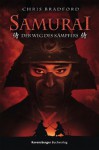 Samurai 1: Der Weg des Kämpfers (German Edition) - Chris Bradford, Wolfram Ströle