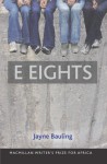 E Eights - Jayne Bauling