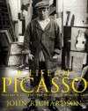 A Life of Picasso Volume II: 1907 1917: The Painter of Modern Life: 1907-1917 v. 2 - John Richardson