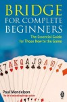 Bridge for Complete Beginners - Paul Mendelson