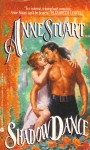 Shadow Dance (Mills & Boon M&B) (Mills & Boon Special Releases) - Anne Stuart