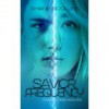 SAVIOR FREQUENCY (Frequency Series #1) - Shane Scollins