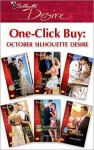 One-Click Buy: October Silhouette Desire - Barbara Dunlop, Leslie LaFoy, Day Leclaire, Michelle Celmer