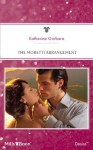 Mills & Boon : The Moretti Arrangement (Moretti's Legacy) - Katherine Garbera