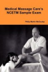 Medical Massage Care's Ncetm Sample Exam - Philip Martin McCaulay