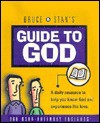 Bruce and Stans Guide to God: Daybrightener - Bruce Bickel, Stan Jantz