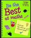 Be the Best at Maths - Rebecca Rissman, Nancy Harris