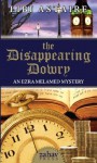 The Disappearing Dowry (The Ezra Melamed Mysteries) - Libi Astaire