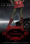 The Forsaken - L.A. Banks