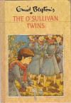 The O'Sullivan Twins - Enid Blyton