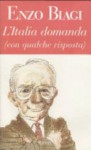 L'Italia domanda - Enzo Biagi