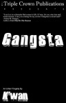 Gangsta (Triple Crown Publications Presents) - K'wan