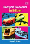 Transport Economics - Kenneth Button