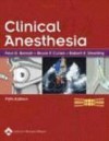 Clinical Anesthesia (Clinical Anesthesia ( Barash)) - Paul G. Barash, Robert K. Stoelting, Bruce F. Cullen